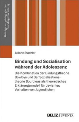 Bindung und Sozialisation während der Adoleszenz