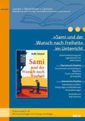 "Sami und der Wunsch nach Freiheit" im Unterricht