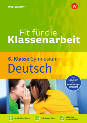 Fit für die Klassenarbeit - Gymnasium - Deutsch 6