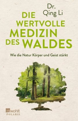 Die wertvolle Medizin des Waldes