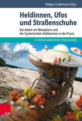 Heldinnen, Ufos und Straßenschuhe