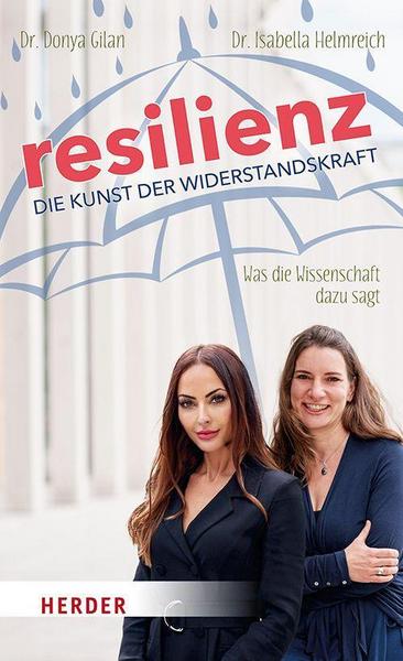 Resilienz - die Kunst der Widerstandskraft