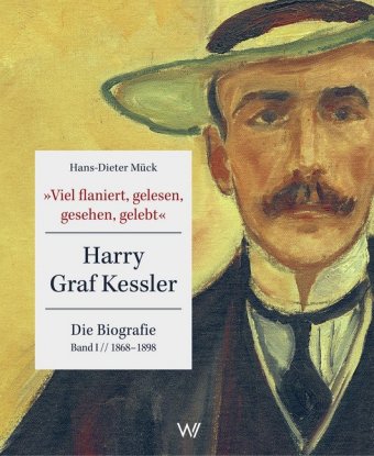 "Viel flaniert, gelesen, gesehen, gelebt". Bd.1