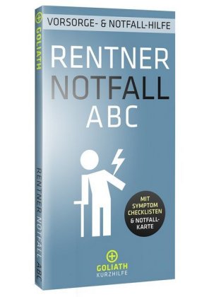 RENTNER NOTFALL ABC - Vorsorge- und Notfall-Hilfe