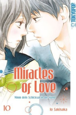 Miracles of Love - Nimm dein Schicksal in die Hand. Bd.10