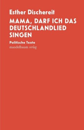 Mama, darf ich das Deutschlandlied singen