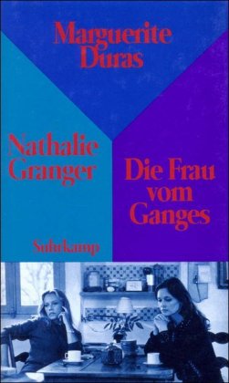 Nathalie Granger. Die Frau vom Ganges