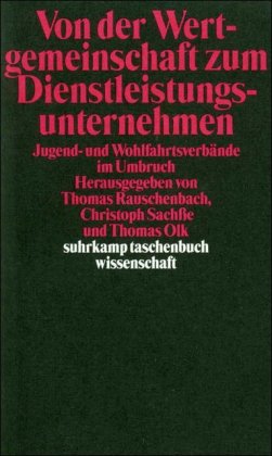 Von der Wertgemeinschaft zum Dienstleistungsunternehmen