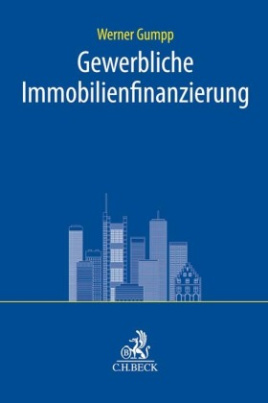 Gewerbliche Immobilienfinanzierung