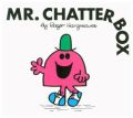 Mr. Chatterbox