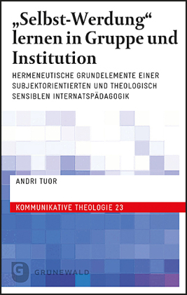 "Selbst-Werdung" lernen in Gruppe und Institution