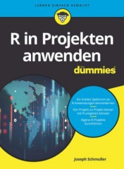 R in Projekten anwenden für Dummies