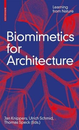 Biomimetics for Architecture