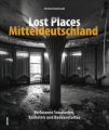 Lost Places Mitteldeutschland