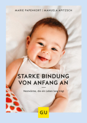 Starke Bindung von Anfang an