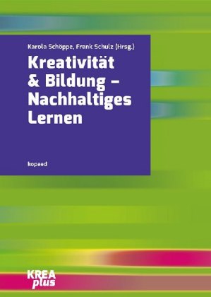 Kreativität & Bildung - Nachhaltiges Lernen