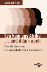 Eva kam aus Afrika ...und Adam auch