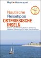 Nautische Reisetipps Ostfriesische Inseln