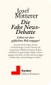 Die Fake News-Debatte