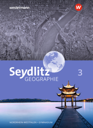 Seydlitz Geographie - Ausgabe 2018 für Gymnasien in Nordrhein-Westfalen, m. 1 Buch, m. 1 Online-Zugang