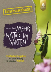 Mehr Natur im Garten