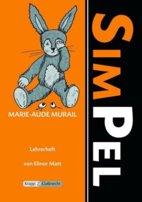 Marie-Aude Murail: Simpel, Lehrerheft