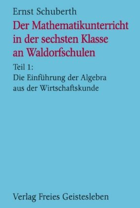 Die Einführung der Algebra aus der Wirtschaftskunde