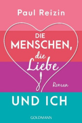 Die Menschen, die Liebe und ich