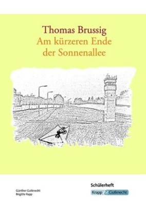 Thomas Brussig: Am kürzeren Ende der Sonnenallee, Schülerheft