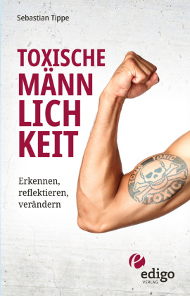 Toxische Männlichkeit