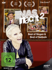 INAS NACHT 2 - Best of Singen &amp; Best of Sabbeln