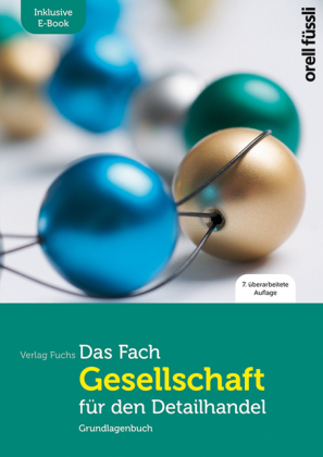 Das Fach Gesellschaft für den Detailhandel - inkl. E-Book