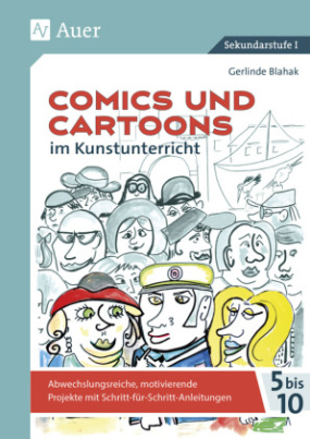 Comics und Cartoons im Kunstunterricht