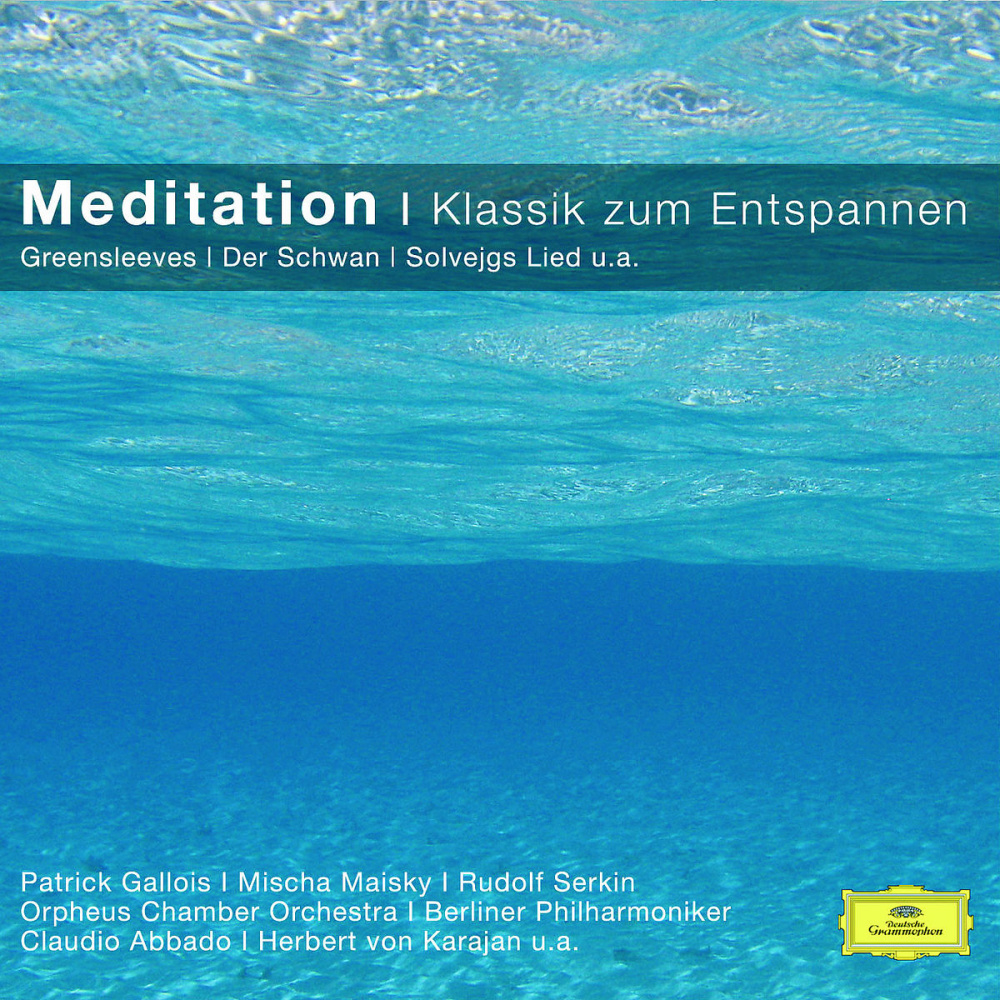 Meditation - Klassik zum Entspannen