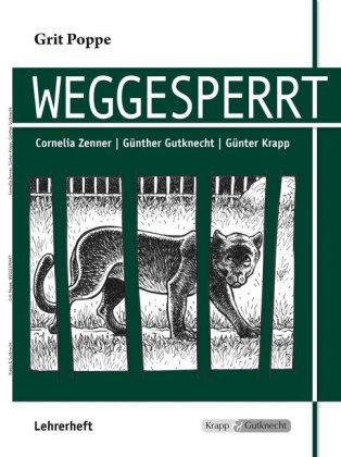 Grit Poppe: Weggesperrt, Lehrerheft, m. CD-ROM