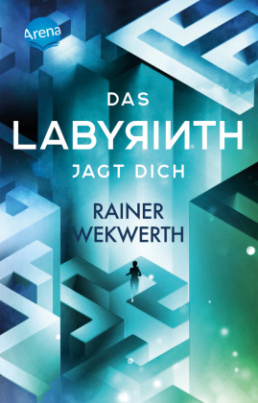 Das Labyrinth (2). Das Labyrinth jagt dich