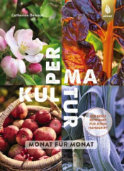 Permakultur Monat für Monat