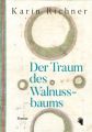 Der Traum des Walnussbaums