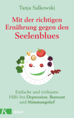 Mit der richtigen Ernährung gegen den Seelenblues