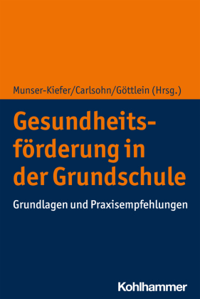 Gesundheitsförderung in der Grundschule