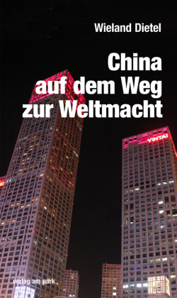 China auf dem Weg zur Weltmacht