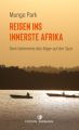 Reisen ins innerste Afrika