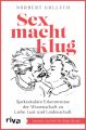 Sex macht klug