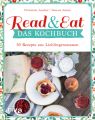 Read & Eat  Das Kochbuch