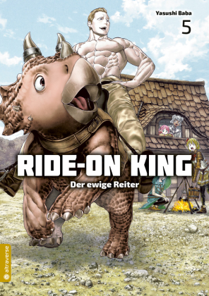 Ride-On King - Der ewige Reiter. Bd.5