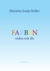 Farben reden mit dir