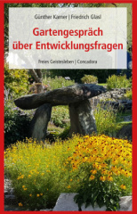 Gartengespräch über Entwicklungsfragen