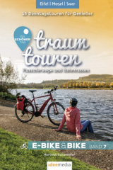 Traumtouren E-Bike und Bike Band 7 - Eifel, Mosel, Saar