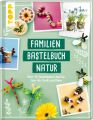 Familienbastelbuch Natur