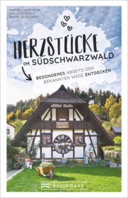 Herzstücke im Südschwarzwald